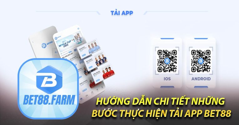 Hướng dẫn chi tiết những bước thực hiện tải app Bet88