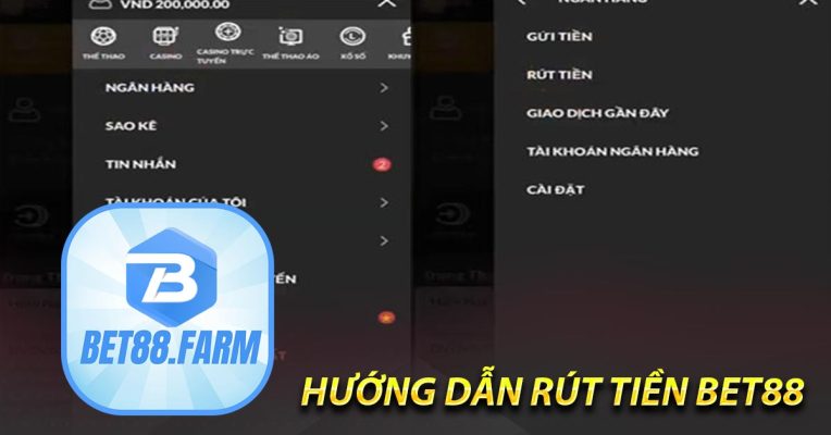 Hướng dẫn rút tiền Bet88