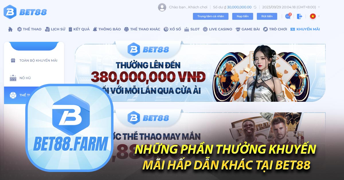 Những phần thưởng khuyến mãi hấp dẫn khác tại bet88