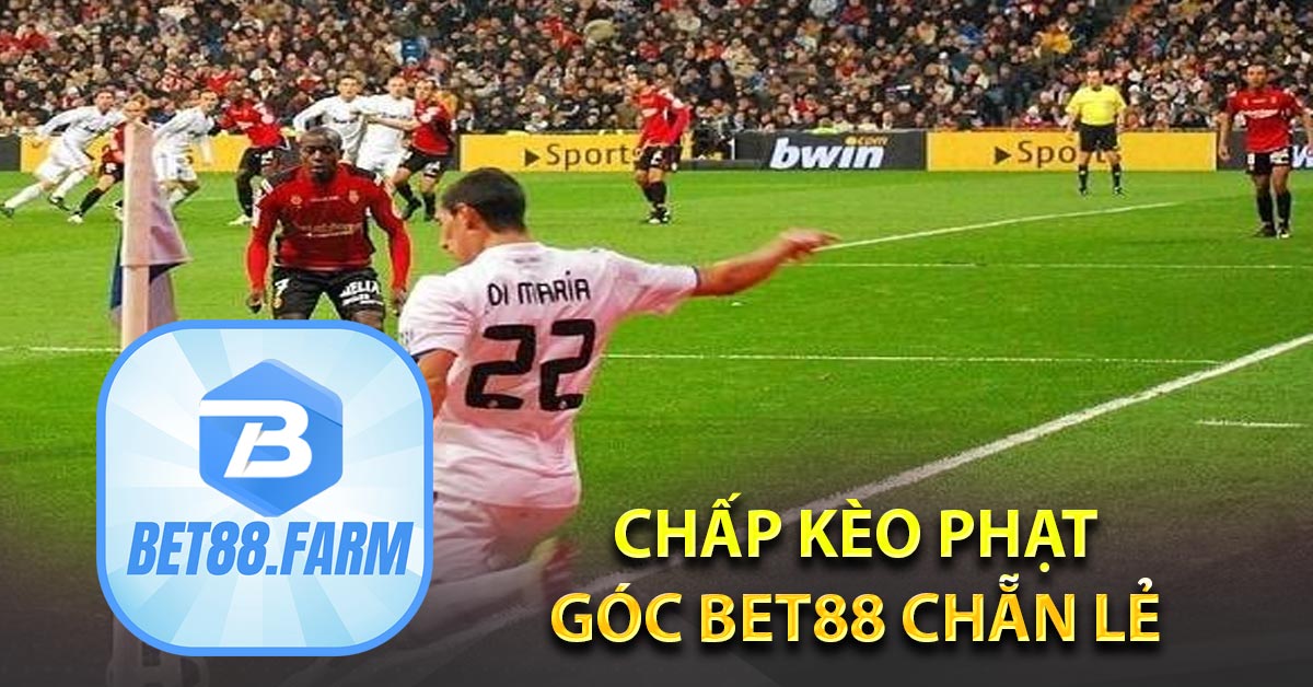 Chấp kèo phạt góc BET88 chẵn lẻ 