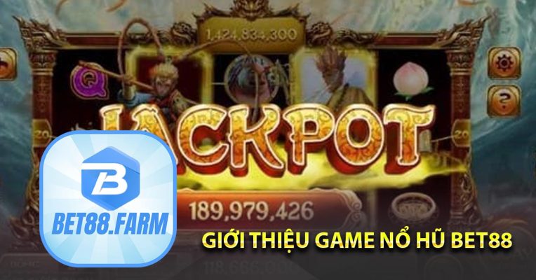 Giới thiệu game nổ hũ Bet88